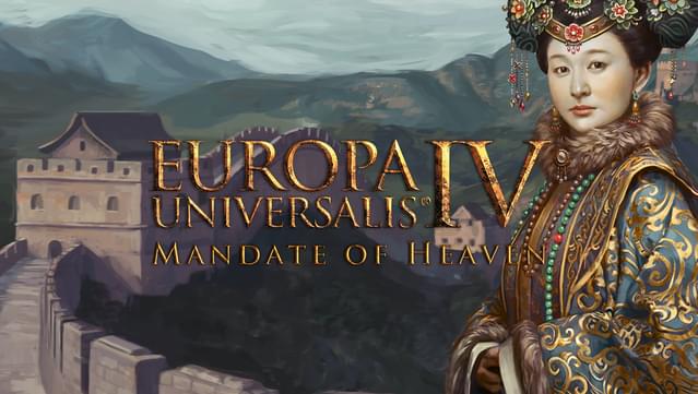 Expansion - Europa Universalis IV: Mandate of Heaven