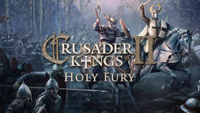 Expansion - Crusader Kings II: Holy Fury