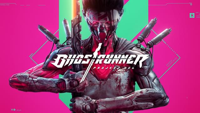 Ghostrunner - Project_Hel