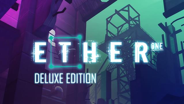 Ether One Redux Deluxe Edition
