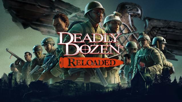 Deadly Dozen Reloaded
