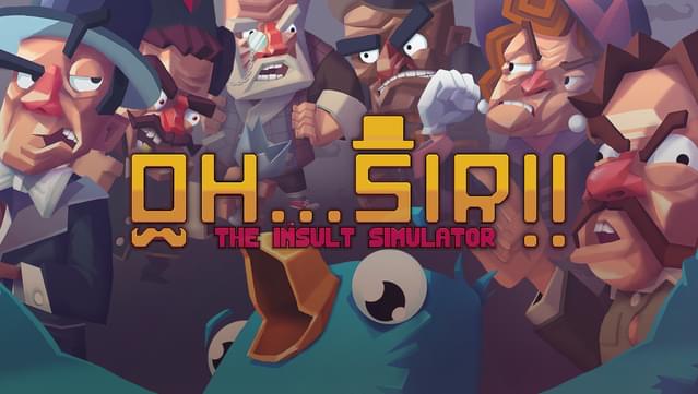 Oh...Sir!! The Insult Simulator