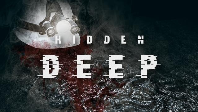 Hidden Deep