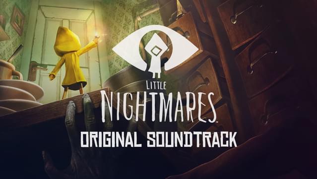 Little Nightmares Original Soundtrack