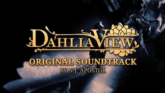 Dahlia View Soundtrack