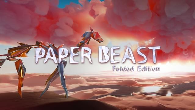 Paper Beast - Folded Edition