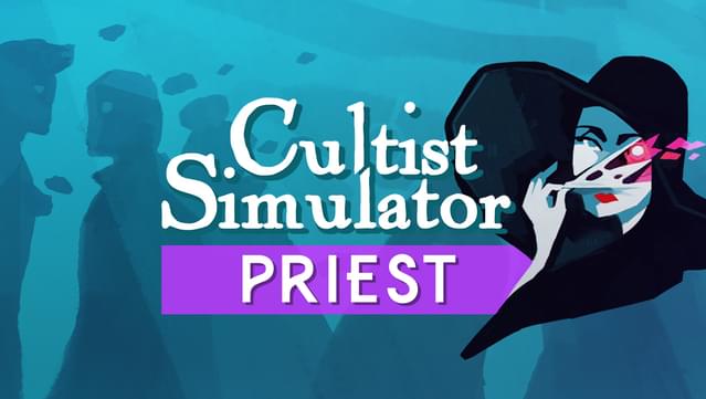 Cultist Simulator: The Priest