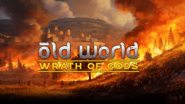 Old World - Wrath of Gods