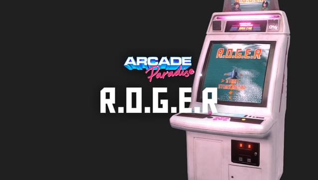 Arcade Paradise - R.O.G.E.R.